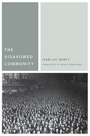 The Disavowed Community (Commonalities) - Jean-Luc Nancy [KSIĄŻKA]