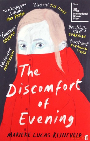 The Discomfort of Evening: WINNER OF THE BOOKER INTERNATIONAL PRIZE 2020 - Marieke Lucas Rijneveld [KSIĄŻKA]