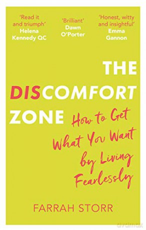 The Discomfort Zone: How to Get What You Want by Living Fearlessly - Farrah Storr [KSIĄŻKA]