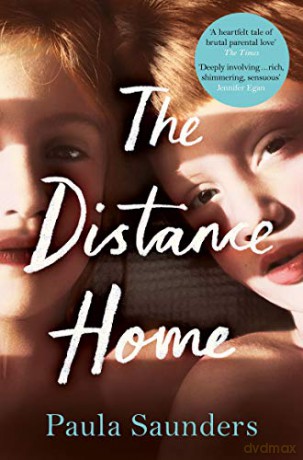 The Distance Home - Paula Saunders [KSIĄŻKA]