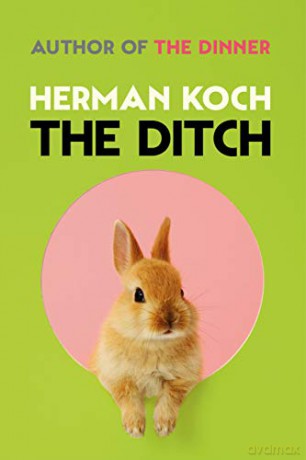 The Ditch - Herman Koch [KSIĄŻKA]