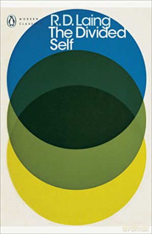 The Divided Self: An Existential Study in Sanity and Madness (Penguin Modern Classics) - R. D. Laing [KSIĄŻKA]