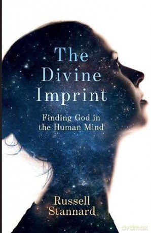 The Divine Imprint: Finding God in the Human Mind - Russell Stannard [KSIĄŻKA]