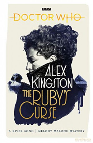 The Doctor Who: The Ruby's Curse - Alex Kingston [KSIĄŻKA]