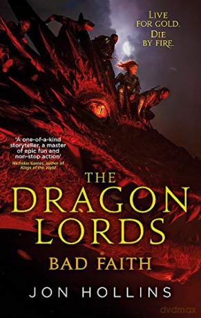 The Dragon Lords 3: Bad Faith - Jon Hollins [KSIĄŻKA]