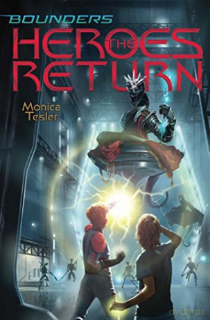 The Heroes Return, 4 (Bounders) - Monica Tesler [KSIĄŻKA]