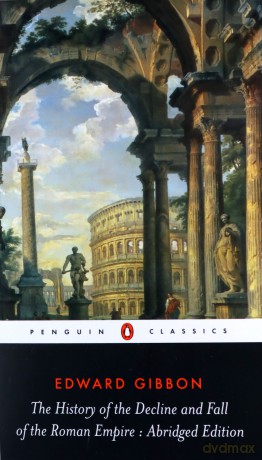 The History of the Decline and Fall of the Roman Empire (Penguin Classics) - Edward Gibbon [KSIĄŻKA]