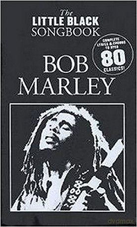 The Little Black Songbook Bob Marley Lc [KSIĄŻKA]