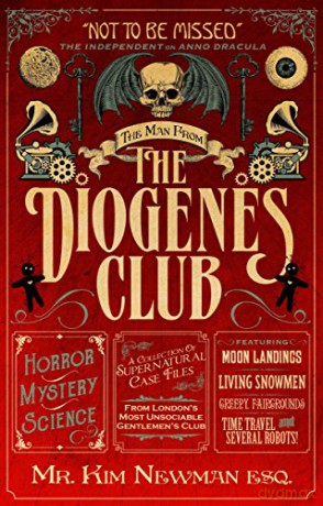 The Man From the Diogenes Club - Kim Newman [KSIĄŻKA]