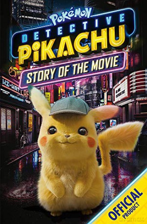 The Official Pokémon Detective Pikachu Story of the Movie: Official Pokémon [KSIĄŻKA]