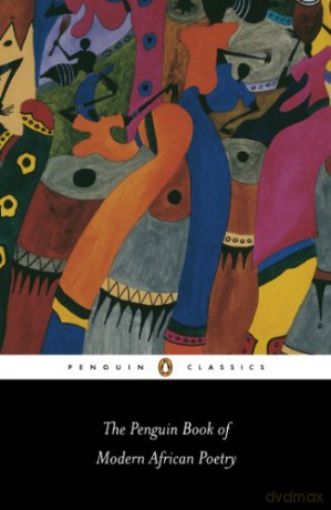 The Penguin Book of Modern African Poetry: Fourth Edition (Penguin Classics) - Gerald Moore [KSIĄŻKA]