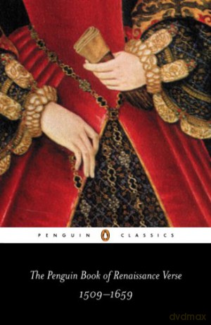 The Penguin Book of Renaissance Verse: 1509-1659 (Penguin Classics) - H. Woudhuysen [KSIĄŻKA]