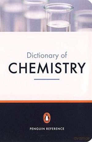 The Penguin Dictionary of Chemistry - D W A Sharp [KSIĄŻKA]