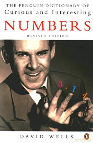 The Penguin Dictionary of Curious and Interesting Numbers - David Wells [KSIĄŻKA]