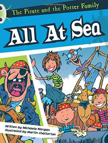 The Pirate and the Potter Family: All at Sea (White A) (BUG CLUB) - Michaela Morgan [KSIĄŻKA]