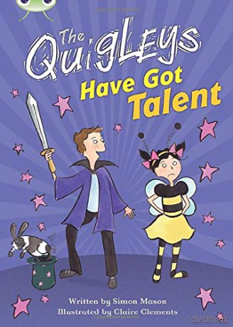 The Quigleys Have Got Talent (BUG CLUB) - Simon Mason [KSIĄŻKA]