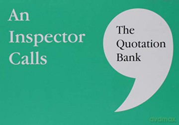 The Quotation Bank: An Inspector Calls GCSE Revision and Study Guide for English Literature 9-1 [KSIĄŻKA]