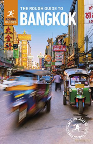 The Rough Guide to Bangkok (Travel Guide) (Rough Guides) - Rough Guides [KSIĄŻKA]