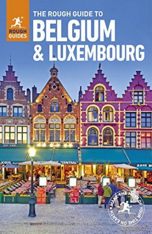 The Rough Guide to Belgium and Luxembourg (Travel Guide) (Rough Guides) - Rough Guides [KSIĄŻKA]