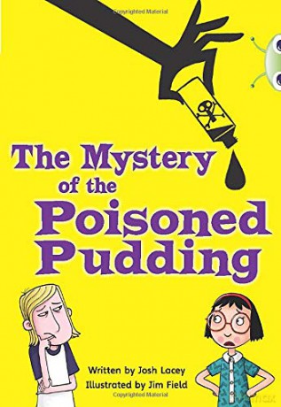 The The Mystery of the Poisoned Pudding: BUG CLUB - Josh Lacey [KSIĄŻKA]