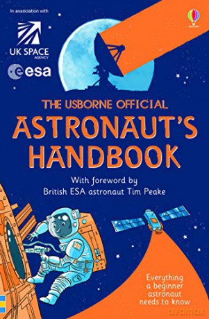 The Usborne Official Astronaut's Handbook (Handbooks): 1 - Louie Stowell [KSIĄŻKA]