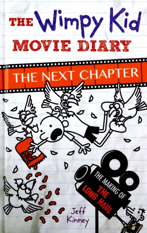 The Wimpy Kid Movie Diary: The Next Chapter (The Making of The Long Haul) - Jeff Kinney [KSIĄŻKA]