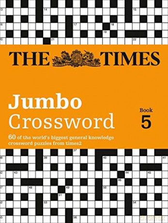 TIMES 2 JUMBO XWORD BK 5 PB: 60 of the World's Biggest Puzzles from the Times 2 (The Times Crosswords) - John Grimshaw [KSIĄŻKA]