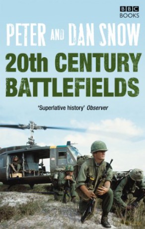 Twentieth Century Battlefields - Dan Snow [KSIĄŻKA]