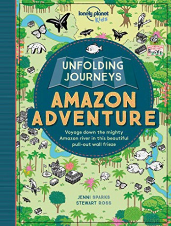 Unfolding Journeys Amazon Adventure 1 (Lonely Planet Kids) - Lonely Planet Kids [KSIĄŻKA]
