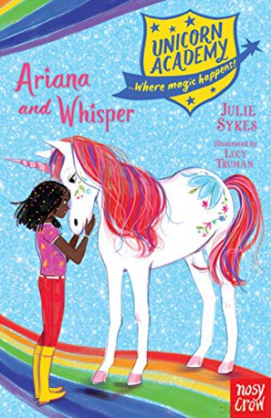 Unicorn Academy: Ariana and Whisper (Unicorn Academy: Where Magic Happens) (Unicorn Academy: Where Magic Happens, 8) - Julie Sykes [KSIĄŻKA]