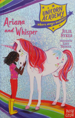 Unicorn Academy: Ariana and Whisper (Unicorn Academy: Where Magic Happens) (Unicorn Academy: Where Magic Happens, 8) - Julie Sykes [KSIĄŻKA]