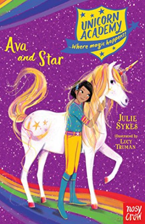 Unicorn Academy: Ava and Star (Unicorn Academy: Where Magic Happens) (Unicorn Academy: Where Magic Happens, 3) - Julie Sykes [KSIĄŻKA]