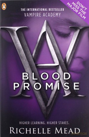 Vampire Academy: Blood Promise (book 4): Richelle Mead - Richelle Mead [KSIĄŻKA]