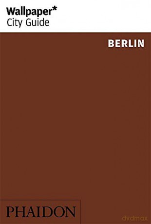 Wallpaper* City Guide Berlin [KSIĄŻKA]