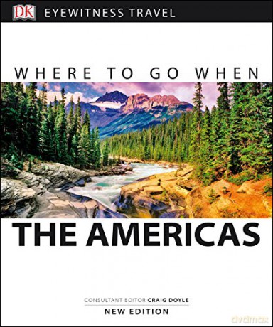 Where To Go When The Americas - DK Eyewitness [KSIĄŻKA]