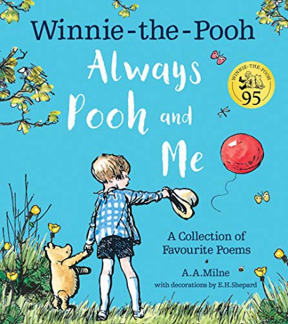 Winnie-the-Pooh: Always Pooh and Me: A Collection of Favourite Poems - A. A. Milne [KSIĄŻKA]