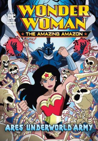 Wonder Woman the Amazing Amazon: Ares' Underworld Army - Louise Simonson [KSIĄŻKA]