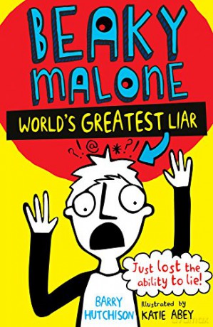 World's Greatest Liar: 1 (Beaky Malone (2016) (1)) - Barry Hutchison [KSIĄŻKA]