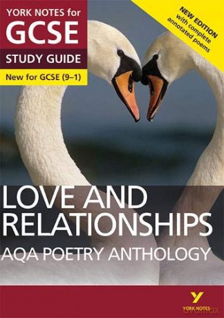 York Notes for GCSE (9-1): Love and Relationships AQA Anthology STUDY GUIDE - Everything you need to catch up, study and prepare for 2021 assessments and 2022 exams: Second edition - Mary Green [KSIĄŻKA]