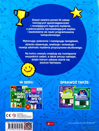 Akademia małego programisty. Zabawy z kodowaniem - Alicja Żarowska-Mazur, Dawid Mazur [KSIĄŻKA]
