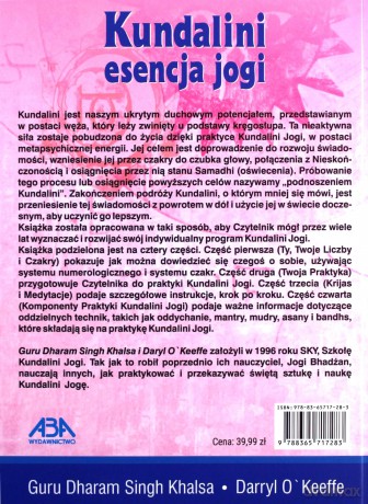 Kundalini esencja jogi - Dharam Guru Khalsa Singh, Daryl O'Keeffe [KSIĄŻKA]