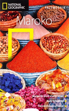 Maroko. Przewodnik National Geographic. Wydanie 2, zaktualizowane - Carole French [KSIĄŻKA]