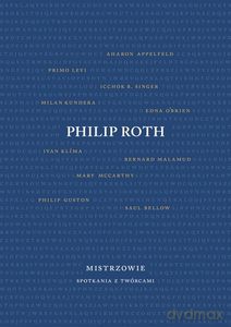 Mistrzowie. Spotkania z twórcami - Philip Roth [KSIĄŻKA]