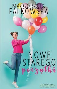 Nowe starego początki - Małgorzata Falkowska [KSIĄŻKA]