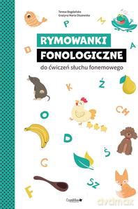 Rymowanki fonologiczne do ćwiczeń słuchu fonemowego - Teresa Bogdańska, Grażyna Olszewska-Drwęcka [KSIĄŻKA]