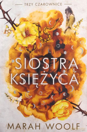 Siostra księżyca - Marah Woolf [KSIĄŻKA]