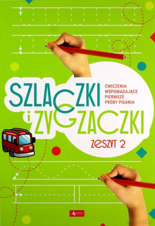 Szlaczki i zygzaczki. Zeszyt 2 [KSIĄŻKA]