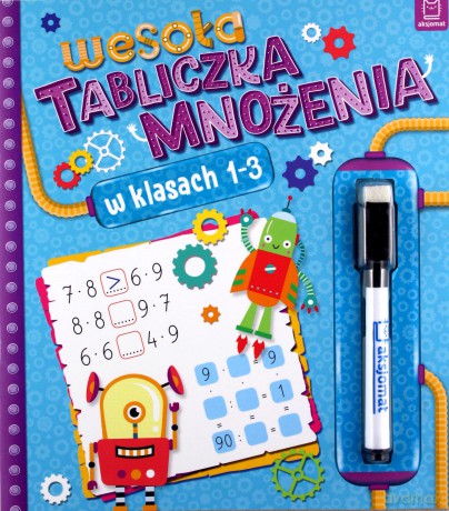Wesoła tabliczka mnożenia w klasach 1-3 - Agnieszka Bator [KSIĄŻKA]
