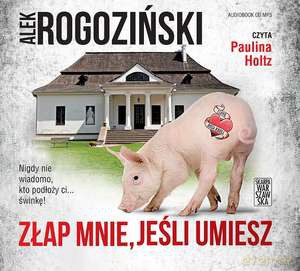 Złap mnie, jeśli umiesz - Alek Rogoziński [AUDIOBOOK]