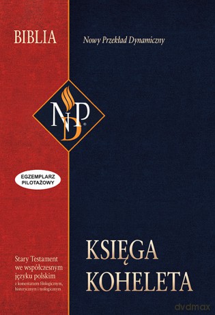 Księga Koheleta (Nowy Przekład Dynamiczny) [KSIĄŻKA]